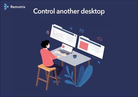 control  desktop remotrix