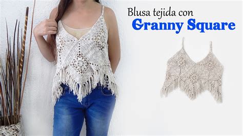 Tutorial Blusa Hecha Con Granny Square TEJIDO A CROCHET YouTube