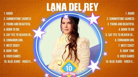 Lana Del Rey Top Hits Popular Songs Top 10 Song Collection Youtube