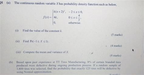 A The Continuous Random Variable X Has Studyx