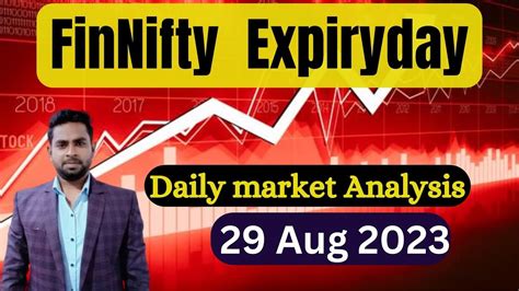 29 Aug 2023 Finnifty Market ऊपर जायेगा या निचे