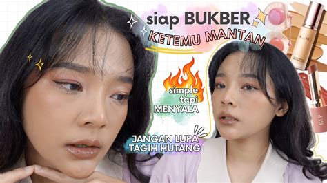 MAKEUP BUKBER MANGLINGI SIAP REUNI SEKALIAN KETEMU MANTAN