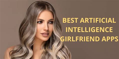 8 Best Artificial Intelligence Girlfriend Apps Free And Paid