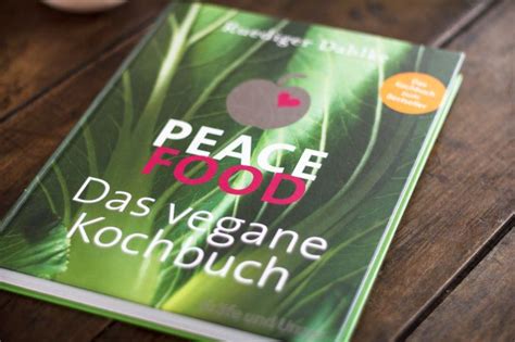 Review Kochbuch Peace Food Von Ruediger Dahlke Eat This Das Vegane