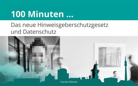 Minuten Das Neue Hinweisgeberschutzgesetz Und Datenschutz