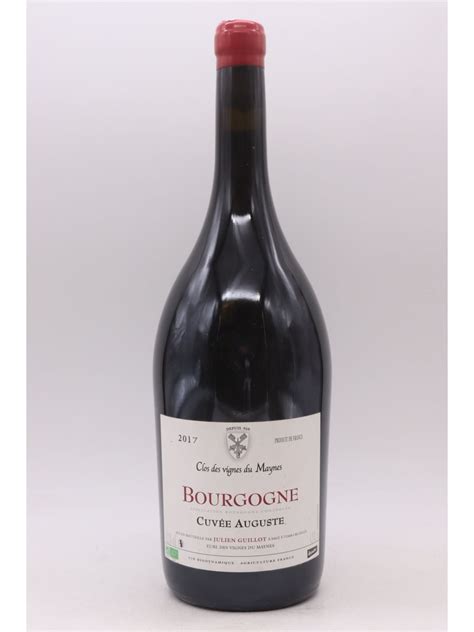 Clos des Vignes du Maynes Bourgogne Cuvée Auguste 2017 Magnum