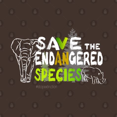 Save The Endangered Species - Endangered Species - T-Shirt | TeePublic