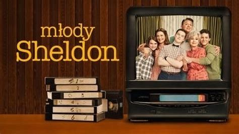 Streszczenie I Obsada M Ody Sheldon Sezon Serial Komediowy Canal