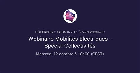 Webinaire Mobilités Electriques Spécial Collectivités Pôlénergie