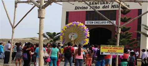 Festividad Del Divino Ni O Del Milagro Ciudad Eten