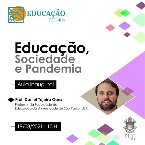 Aula inaugural do Departamento de Educação da PUC Rio 2021 2 Educação