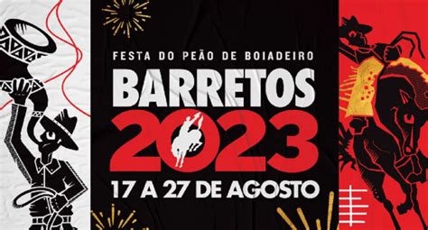 Festa do Peão de Barretos 2023 A maior festa country do Brasil