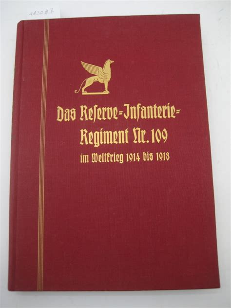 Das Reserve Infanterie Regiment Nr 109 Im Weltkrieg 1914 Bis 1918