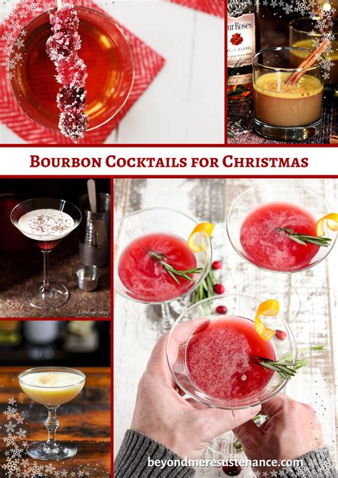 Bourbon Cocktails for Christmas • Beyond Mere Sustenance