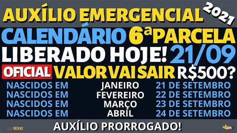 BOA NOTÍCIA Calendário da 6ª Parcela do Auxílio Emergencial 2021