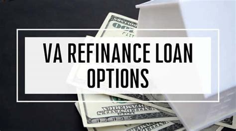 Va Refinance Loan Options