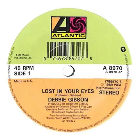 DEBBIE GIBSON LOST In Your Eyes UK 7" Vinyl Record Single 1989 A8970 ...