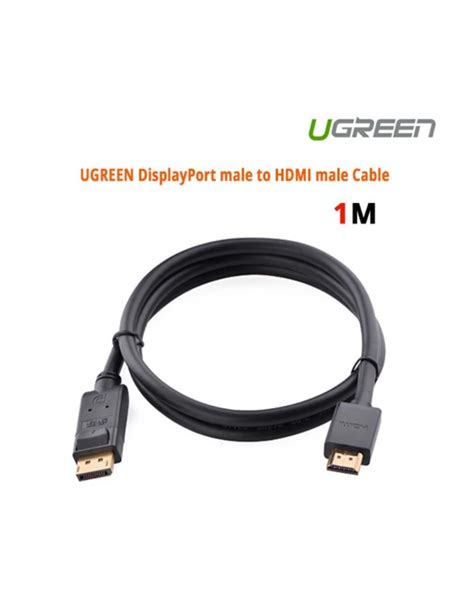 Ugreen Dp Male To Hdmi Male Cable 1m Black 10238 Crossroads