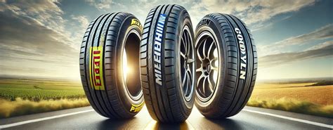 Pneu Goodyear Ou Pirelli - Comparatif Michelin vs Pirelli vs Goodyear – Meilleurs Pneus Été 2025