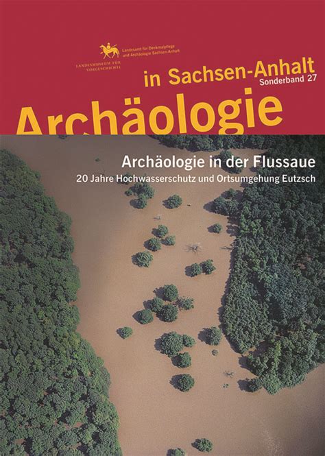 Arch Ologie In Sachsen Anhalt Sb Verein Zur F Rderung Des