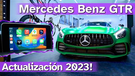 Mercedes Benz GTR Actualización de CarPlay y Android Auto