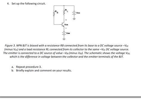 4 Set Up The Following Circuit Vce Vee Figure 3 Chegg