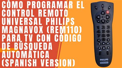 C Mo Programar El Control Remoto Universal Philips Magnavox Para Tv Con