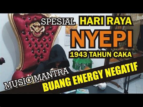 Spesial Hari Raya Nyepi Bali Musik Mantra Relaksasi Untuk Membuang