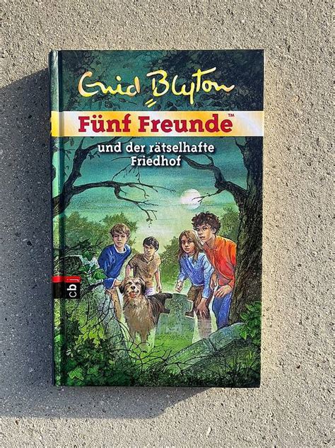 F Nf Freunde Und Der R Tselhafte Friedhof Enid Blyton Im Kanton Bern