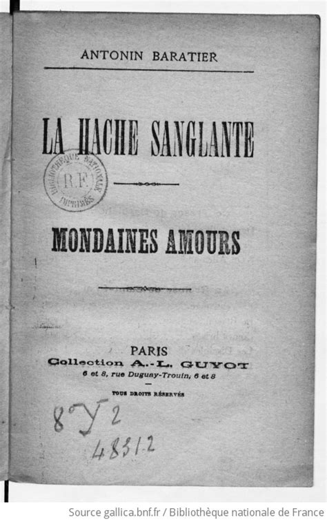 La Hache Sanglante Mondaines Amours Antonin Baratier Gallica