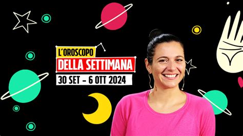 Loroscopo Della Settimana Dal 30 Settembre Al 6 Ottobre 2024 Legami