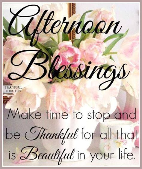 Thankful Afternoon Blessings Pictures Photos And Images For Facebook