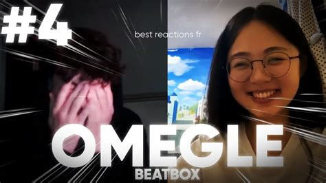 Omegle Beatbox Best Reactions Ever Part 4 Youtube