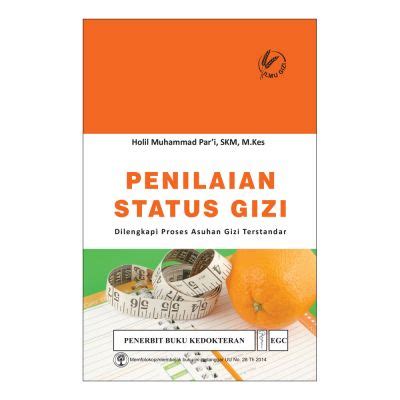 Buku Ilmu Gizi Buku Penilaian Status Gizi Edisi 2