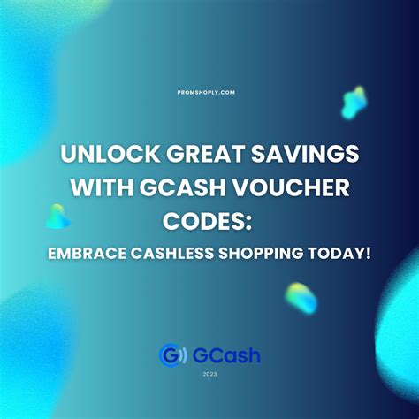 Unlock Great Savings With GCash Voucher Codes Your Guide To Cashless