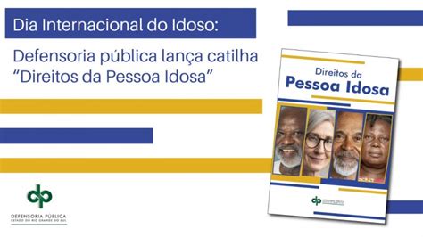 DPE RS lança Cartilha Direitos da Pessoa Idosa em celebração ao Dia