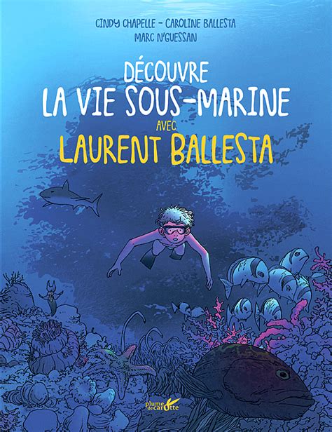 Plong E La D Couverte De La Vie Sous Marine A Lire Le T L Gramme