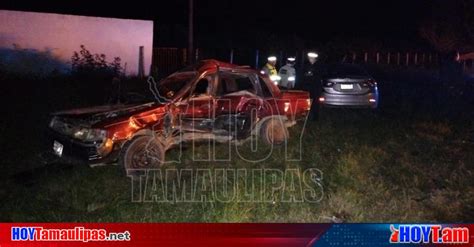 Hoy Tamaulipas Dos Lesionados Dejo Accidente En La Carretera Victoria