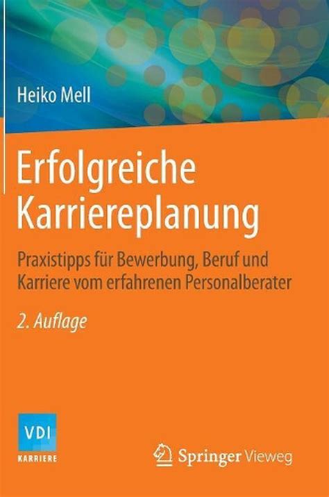 Erfolgreiche Karriereplanung Praxistipps F R Bewerbung Beruf Und