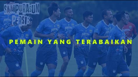 Sampurasun Persib Pemain Yang Terabaikan YouTube