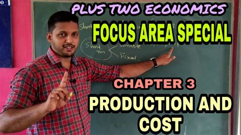 Plus Two Economics Focus Area Chapter 3 Production And Costlaw Of