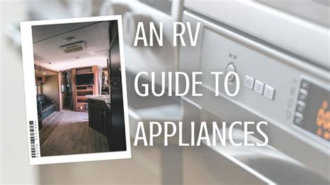 How To Select The Best Rv Appliance Rvshare