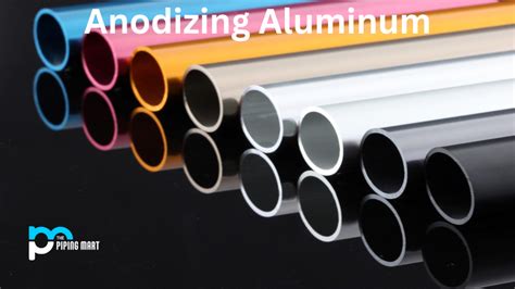 Anodizing Aluminium The Definitive Guide To Enhancing Durability