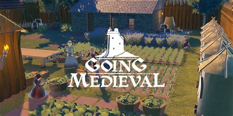 Is Going Medieval An RTS, Farming Game, Or City Builder