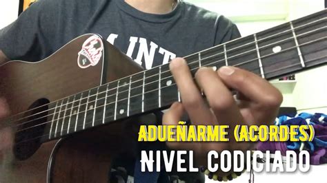 ADUEÑARME Acordes Nivel Codiciado Tutorial YouTube