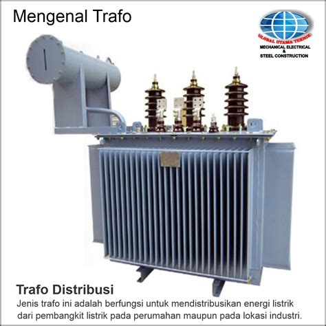 mengenal   trafo pt global utama teknik