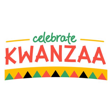 Kwanzaa Lettering Celebrate Kwanzaa Flags PNG & SVG Design For T-Shirts