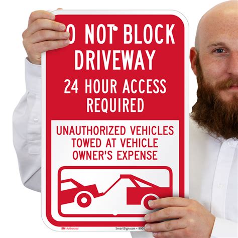 Dont Block Driveway Access Required Always Sign Sku K