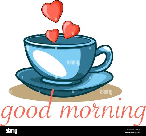 A Blue Coffee Cup With Heart Shapes With A Quote Good Morning Vector