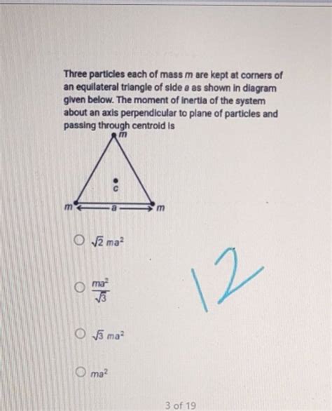 Three Particles Each Of Mass M Are Kept At Corners Of An Equilateral Tria